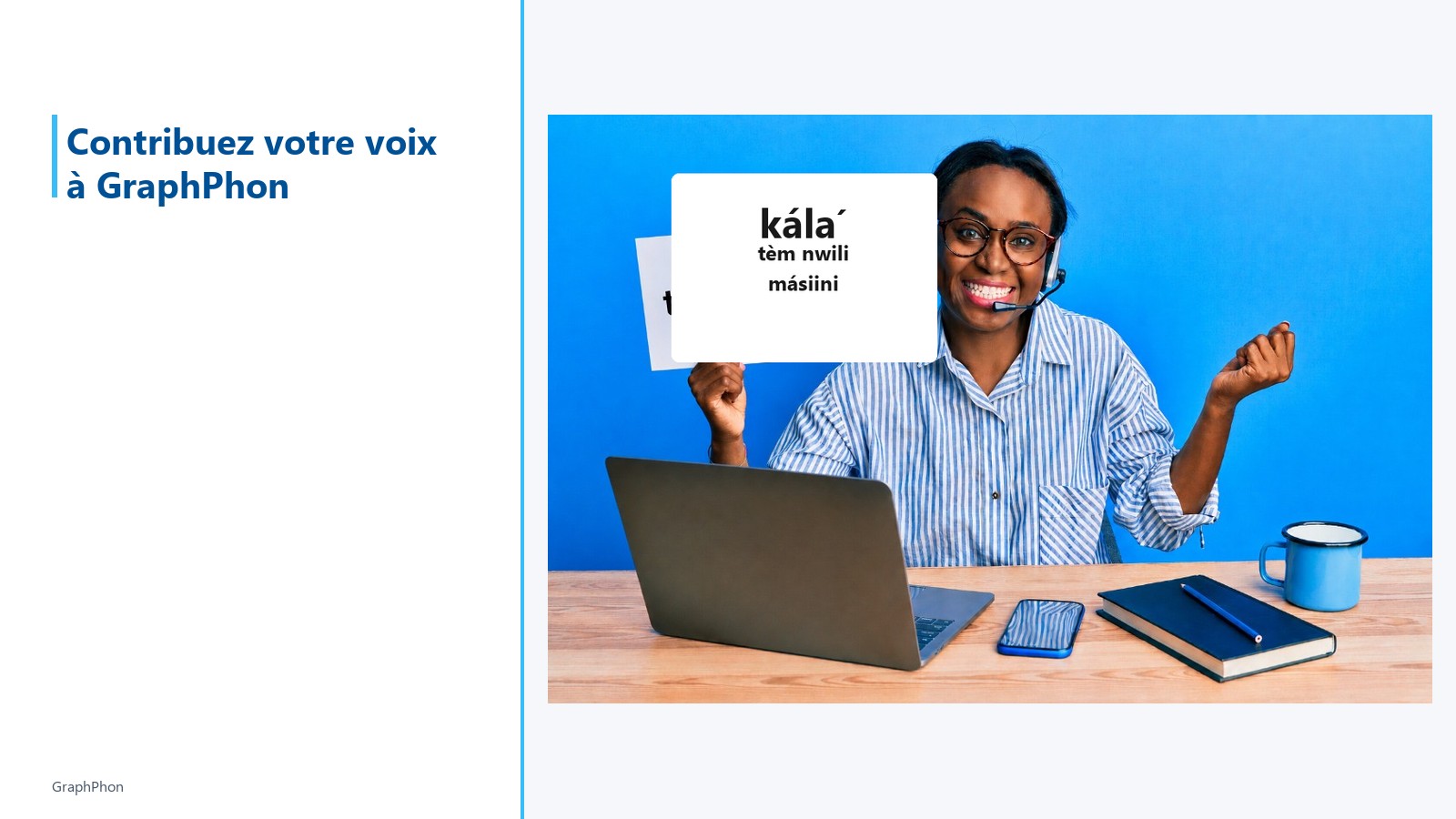 Contribuez votre voix à GraphPhon